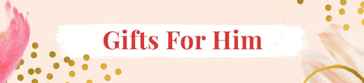 Gifts for Him